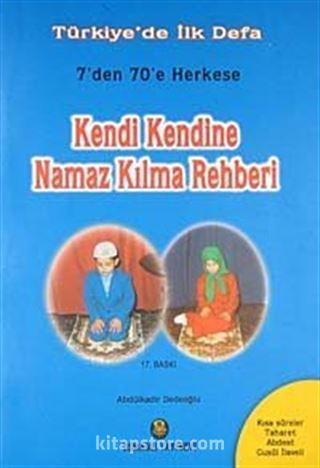 Kendi Kendine Namaz Kılma Rehberi (büyük boy)