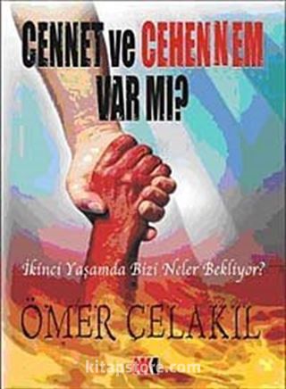 Cennet Cehennem Var mı?