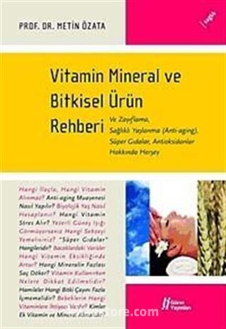 Vitamin Mineral ve Bitkisel Ürün Rehberi