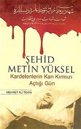 Şehid Metin Yüksel