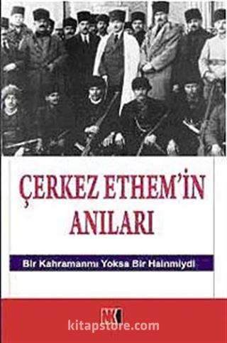 Çerkez Ethem'in Anıları