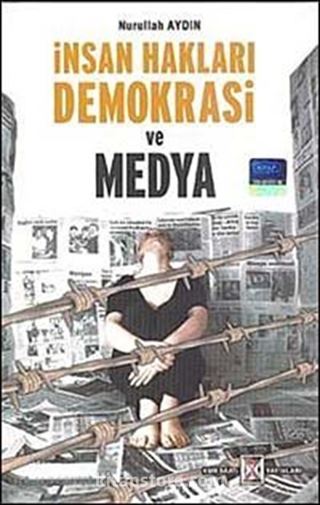 İnsan Hakları Demokrasi ve Medya