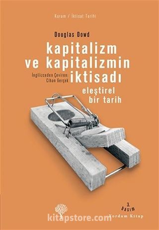 Kapitalizm ve Kapitalizmin İktisadı