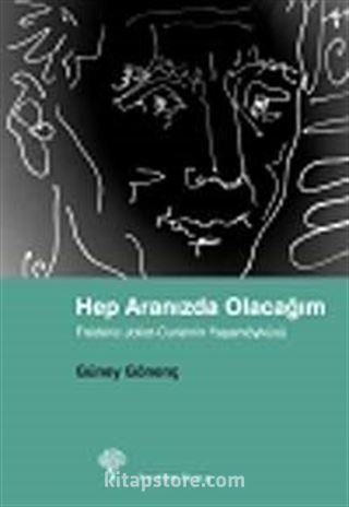 Hep Aranızda Olacağım