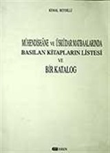 Mühendishane ve Üsküdar Matbaalarında Basılan Kitapların Listesi ve Bir Katalog