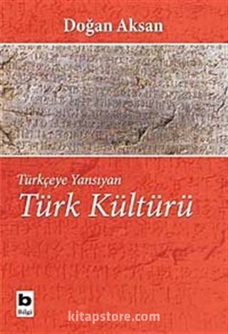 Türkçeye Yansıyan Türk Kültürü