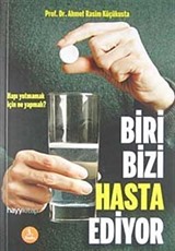 Biri Bizi Hasta Ediyor