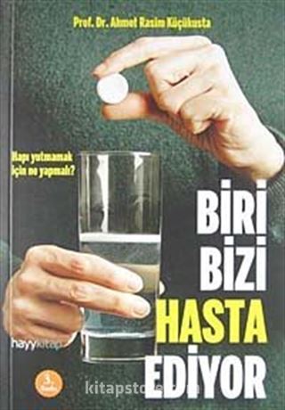 Biri Bizi Hasta Ediyor