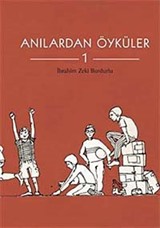 Anılardan Öyküler-1