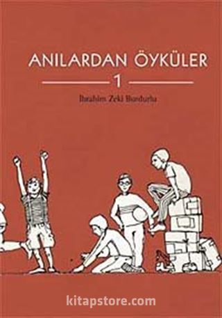 Anılardan Öyküler-1