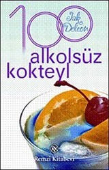 100 Alkolsüz Kokteyl