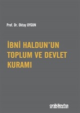 İbni Haldun'un Toplum ve Devlet Kuramı