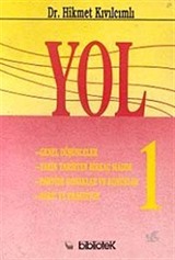 Yol 1 Genel Düşünceler Yakın Tarihten Birkaç Madde Partide Konaklar ve Konuklar - Parti ve Fraksiyon