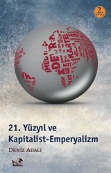 21. Yüzyıl ve Kapitalist-Emperyalizm