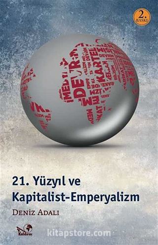 21. Yüzyıl ve Kapitalist-Emperyalizm