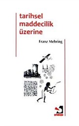 Tarihsel Maddecilik Üzerine