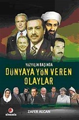 Yüzyılın Başında Dünyaya Yön Veren Olaylar