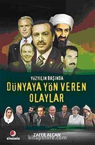 Yüzyılın Başında Dünyaya Yön Veren Olaylar