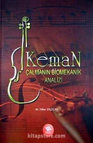 Keman Çalmanın Biomekanik Analizi