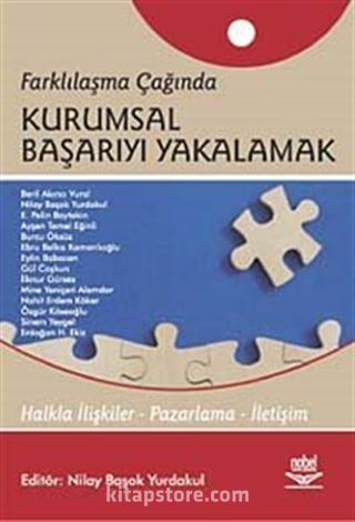 Farklılaşma Çağında Kurumsal Başarıyı Yakalamak