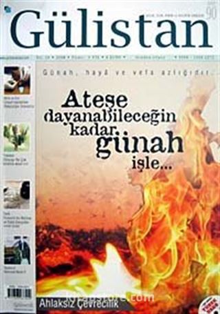 Gülistan/İlim Fikir ve Kültür Dergisi/Yıl:10/Sayı:90 Haziran 2008