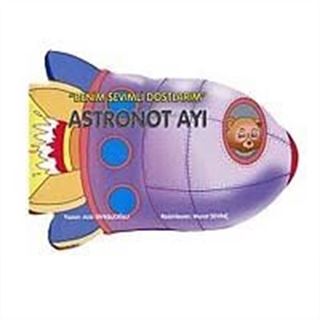 Astronot Ayı / Benim Sevgili Dostlarım