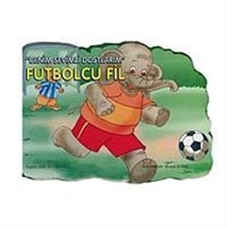 Futbolcu Fil / Benim Sevgili Dostlarım