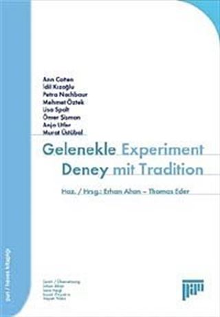 Gelenekle Deney Experiment Mit Tradition