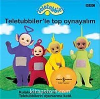 Teletubbies / Teletubbiler'le Top Oynayalım