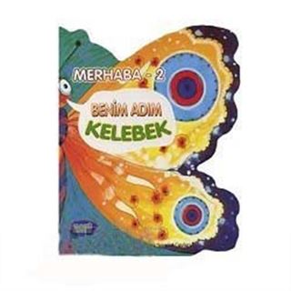 Benim Adım Kelebek / Merhaba - 2