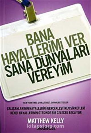 Bana Hayallerimi Ver Sana Dünyaları Vereyim