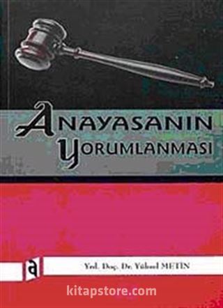 Anayasanın Yorumlanması