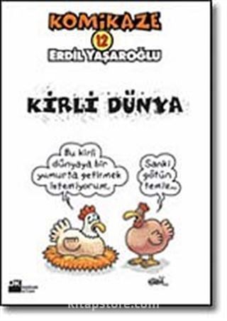 Komikaze 12 Kirli Dünya