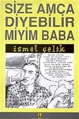 Size Amca Diyebilir miyim Baba