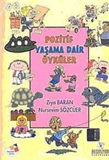 Pozitif Yaşama Dair Öyküler