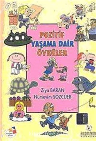 Pozitif Yaşama Dair Öyküler