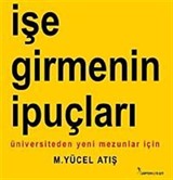 İşe Girmenin İpuçları