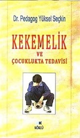 Kekemelik ve Çocuklukta Tedavisi