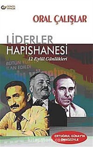 Liderler Hapishanesi (12 Eylül Günlükleri)