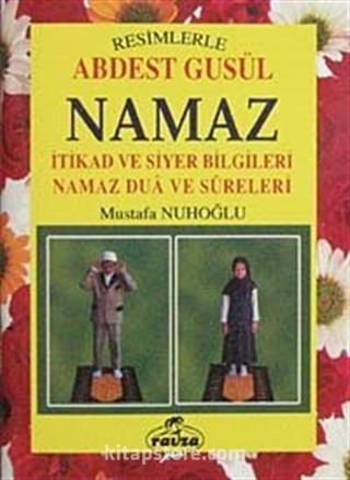 Resimlerle Abdest Gusül Namaz