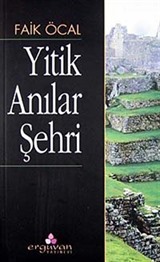 Yitik Anılar Şehri