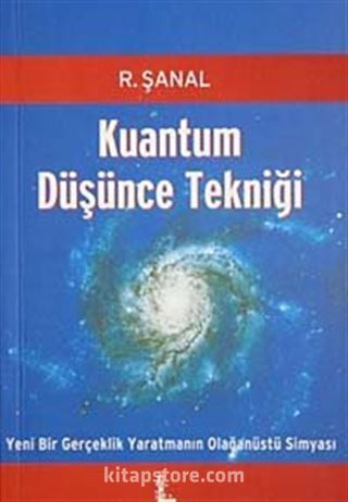 Kuantum Düşünce Tekniği