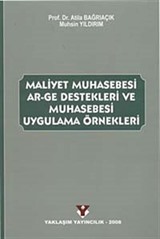 Maliyet Muhasebesi AR-GE Destekleri ve Muhasebesi Uygulama Örnekleri