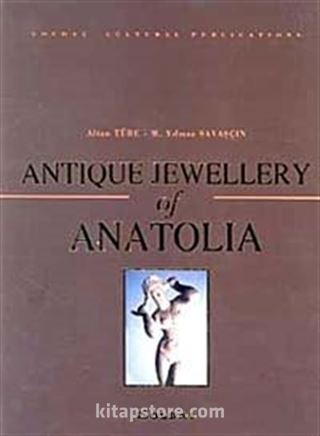 Antique Jewellery of Anatolia