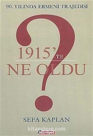 1915'te Ne Oldu?