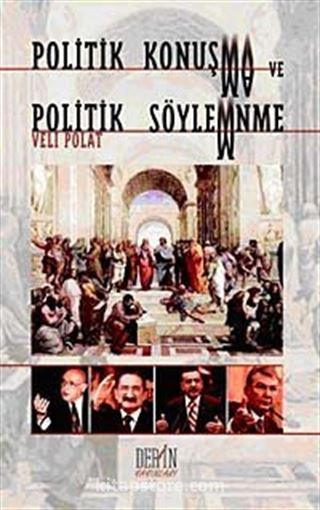 Politik Konuşma ve Politik Söylenme