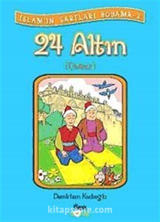 24 Altın Namaz