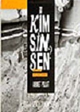 Kimsin Sen?