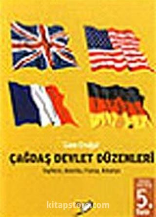 Çağdaş Devlet Düzenleri İngiltere, Amerika, Fransa, Almanya