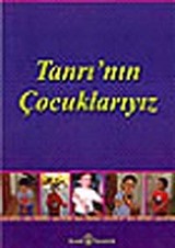 Tanrı'nın Çocuklarıyız